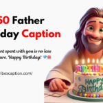 Father Birthday Caption